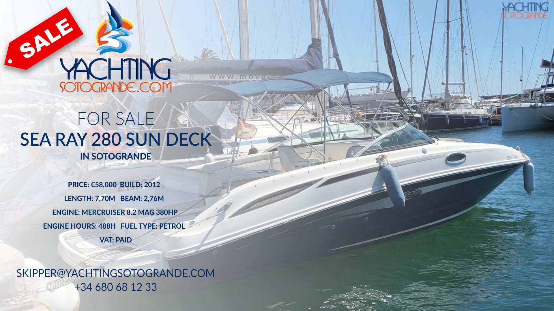 2012 Sea Ray 280 Sun Deck for sale in Sotogrande